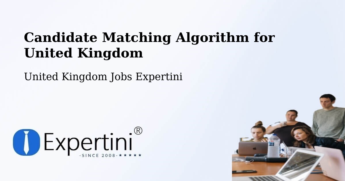 Candidate Matching Algorithm Overview – Wishaw - United Kingdom Jobs Expertini